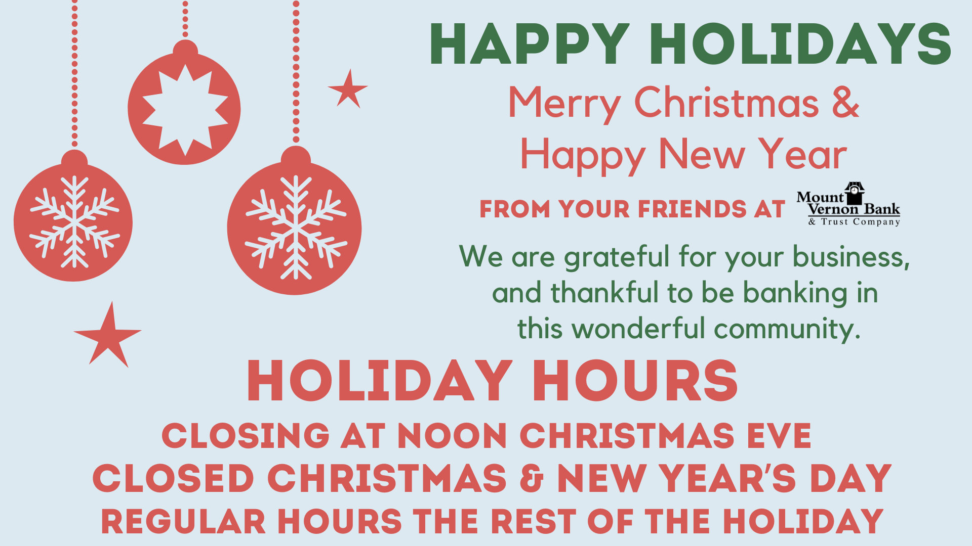 Happy Holidays and holiday hours