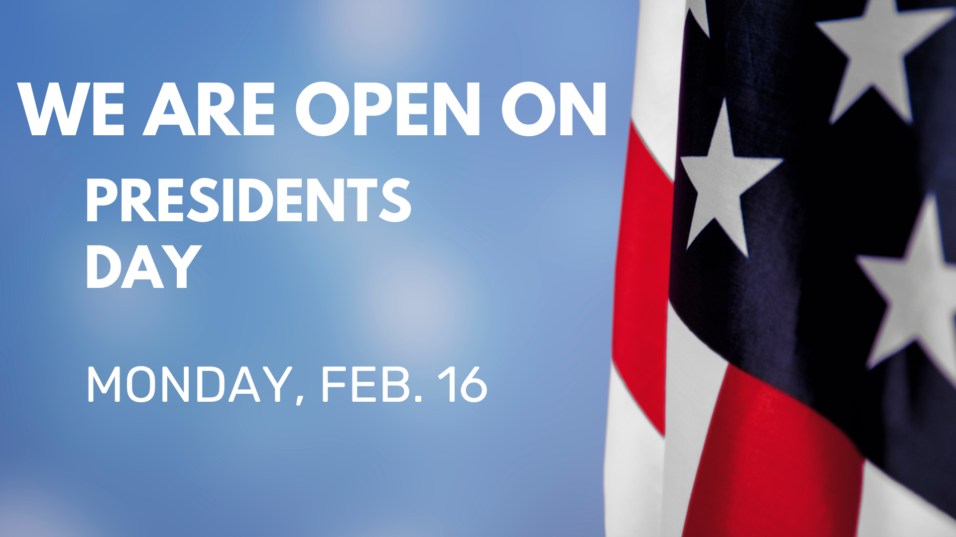 Open on President's Day